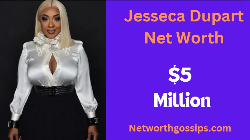 Jesseca Dupart Net Worth