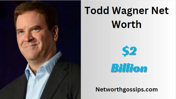 Todd Wagner Net Worth