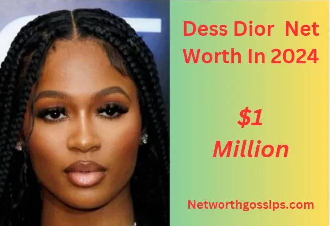 Dess Dior Net Worth Explored Hip-Hop's Rising Star!